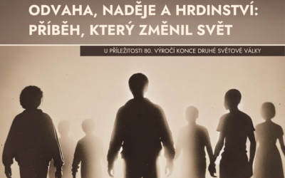 Odvaha, naděje a hrdinství
